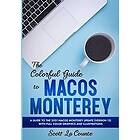 Scott La Counte: The Colorful Guide to MacOS Monterey