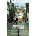 Kees Koonings, Dirk Kruijt: Ethnography as Risky Business