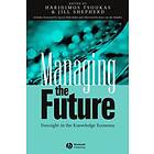 H Tsoukas: Managing the Future Foresight in Knowledge Economy