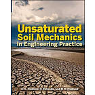 DG Fredlund: Unsaturated Soil Mechanics in Engineering Practice