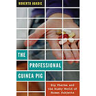 Roberto Abadie: The Professional Guinea Pig