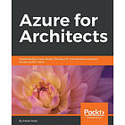 Ritesh Modi: Azure for Architects