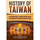 Captivating History: History of Taiwan