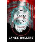 James Rollins: The Starless Crown