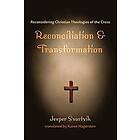 Jesper Svartvik: Reconciliation and Transformation