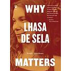 Fred Goodman: Why Lhasa de Sela Matters
