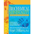 Roger Williams: Biochemical Individuality