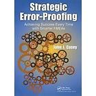 John J Casey: Strategic Error-Proofing