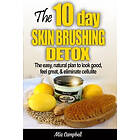 Mia Campbell: The 10-Day Skin Brushing Detox