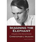 Christopher Leonard Vaughan: Imagining The Elephant: A Biography Of Allan Macleod Cormack