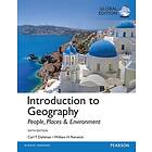 Carl H Dahlman: Introduction to Geography: People, Places & Environment, Global Edition