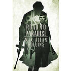 Max Allan Collins: Road to Paradise