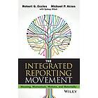RG Eccles: The Integrated Reporting Movement Meaning, Momentum, Motives, and Materiality