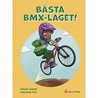 Elliott Smith: Bästa BMX-laget!
