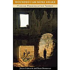 Julia Lieblich, Esad Boskailo: Wounded I Am More Awake