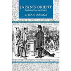 Stefan Tanaka: Japan's Orient