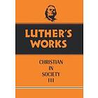 Martin Luther, Robert C Schultz: Luther's Works, Volume 46