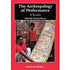 FJ Korom: The Anthropology of Performance A Reader