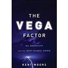 Kent Moors: The Vega Factor