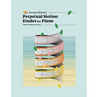 Jeremy Siskind, Spencer Myer: Perpetual Motion Etudes for Piano