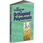 Theodore S Chihara: An Introduction to Orthogonal Polynomials