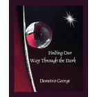 Demetra George: Finding Our Way Through the Dark