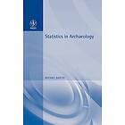 Baxter: Statistics in Archaeology