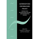 Torben M Andersen: Alternatives for Welfare Policy