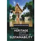 Diane Barthel-Bouchier: Cultural Heritage and the Challenge of Sustainability