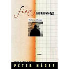Peter Nadas: Fire and Knowledge