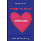 Vivian Broughton: The Heart of Things