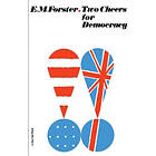 E M Forster: Two Cheers for Democracy