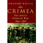 University Fellow Trevor Royle: Crimea: The Great Crimean War, 1854-1856