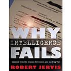 Robert Jervis: Why Intelligence Fails