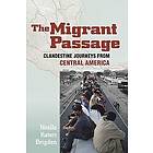 Noelle Kateri Brigden: The Migrant Passage