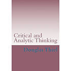 Douglas Thiel: Critical and Analytic Thinking