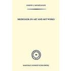 J J Kockelmans: Heidegger on Art and Works