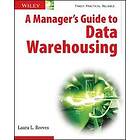 Laura Reeves: A Manager's Guide to Data Warehousing