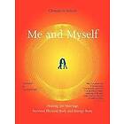 Christine H Schenk: Me And Myself