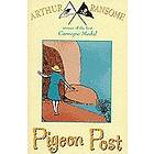 Arthur Ransome: Pigeon Post