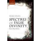 Thomas Holden: Spectres of False Divinity