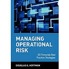 DG Hoffman: Managing Operational Risk 20 Firmwide Best Pratice Strategies