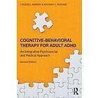 J Russell Ramsay, Anthony L Rostain: Cognitive Behavioral Therapy for Adult ADHD