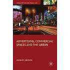 Anne M Cronin: Advertising, Commercial Spaces and the Urban