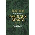 Richard Barber, Anne Riches: A Dictionary of Fabulous Beasts