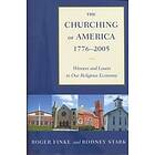 Roger Finke, Rodney Stark: The Churching of America, 1776-2005
