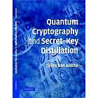 Gilles van Assche: Quantum Cryptography and Secret-Key Distillation