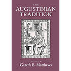 Gareth B Matthews: The Augustinian Tradition