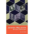 Avi Sagi: Jewish Religion After Theology