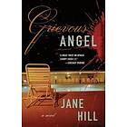 Jane Hill: Grievous Angel